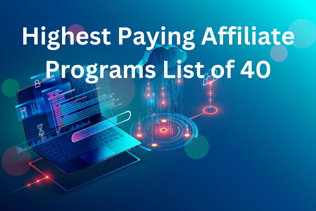 Highest Paying Affiliate Programs List-40